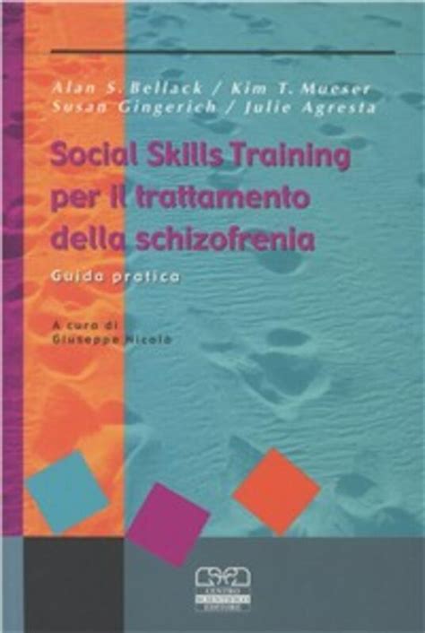 Read Online Social Skills Training Per Il Trattamento Della Schizofrenia Guida Pratica 