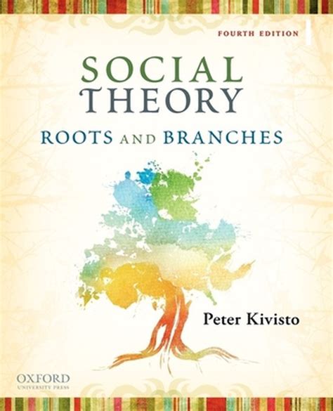 Read Social Theory Roots And Branches 