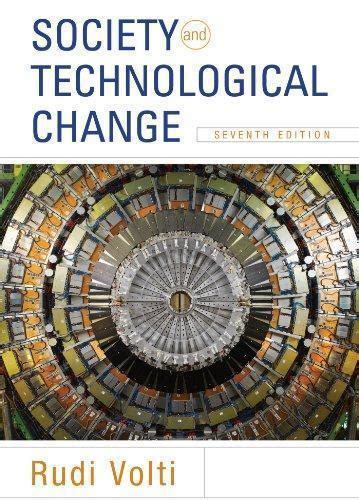 Read Society And Technological Change 7Th Edition 