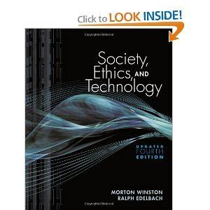 Read Online Society Ethics And Technology 4Th Edition 