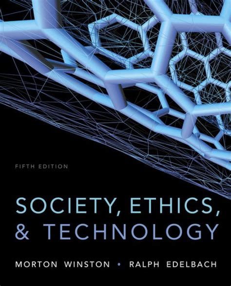 Read Online Society Ethics And Technology 5Th Edition 