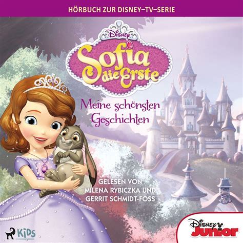 Sofia Die Erste Meine Schonsten Geschichten Horbu
