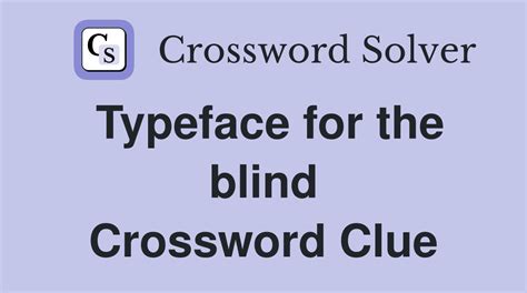 soft or blind Crossword Clue Wordplays.com