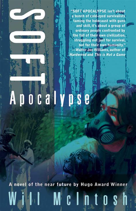 Read Soft Apocalypse Will Mcintosh 