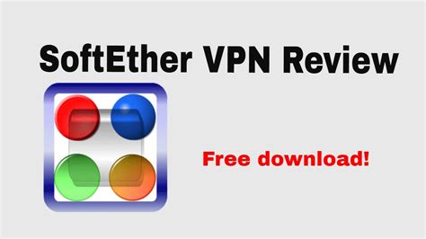 softether vpn review