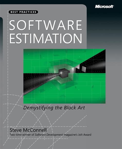 Software Estimation Demystifying The Black Art Steve Mcconnell