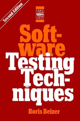 Software Testing Techniques 2nd Edition