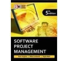 Read Software Project Management Bob Huges Fifth Edition 