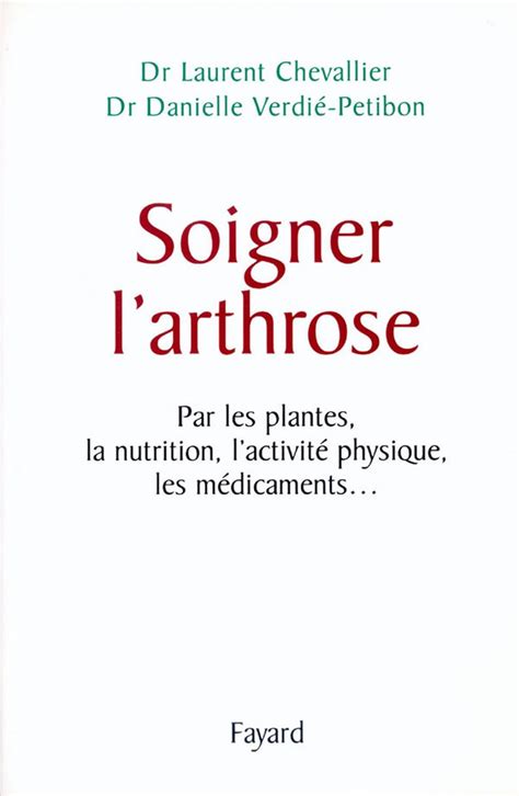 Soigner Arthrose French Edition