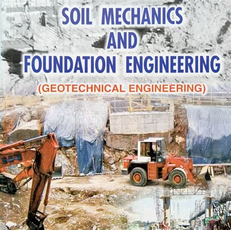 Read Soil Mechanics And Foundation Engineering 