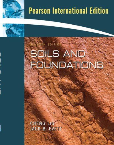 Read Soils Foundations 7Th Edition 