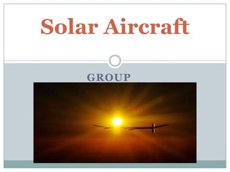 solar aircraft ppt er