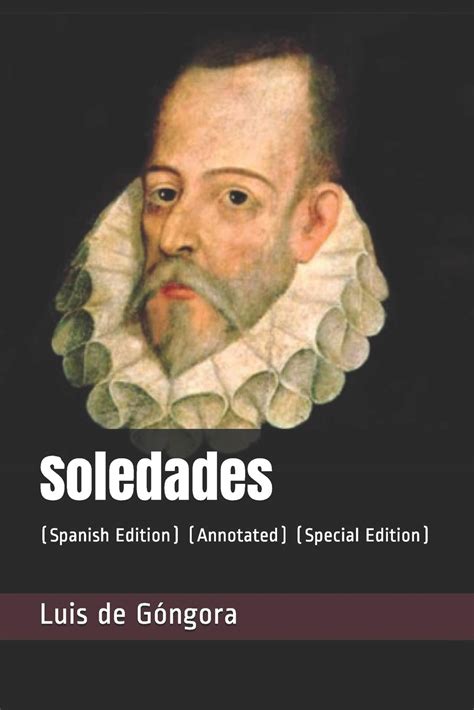 soledades luis de gongora biography