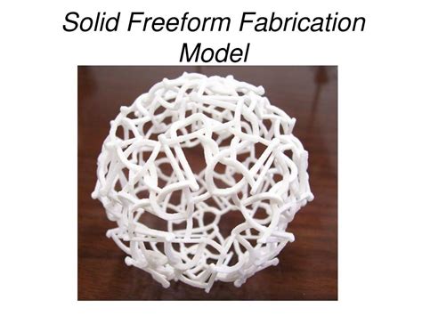 Solid Freeform Fabrication