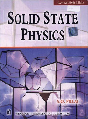 Solid State Physics 6th Edition So Pillai