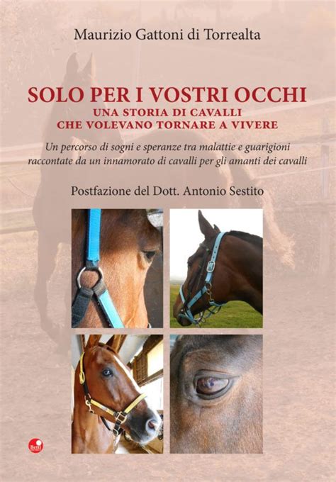 Read Solo Per I Vostri Occhi Una Storia Di Cavalli Che Volevano Tornare A Vivere 