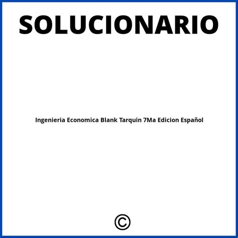 Full Download Solucionario Ingenieria Economica Blank Tarquin 7Ma Edicion Pdf 