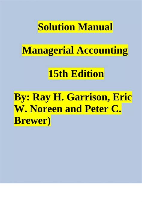Solution Managerial Accounting By Garrison And Noreen