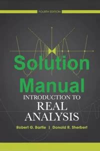 Solution Manual Bartle And Sherbert Real Analysis Pdf Download