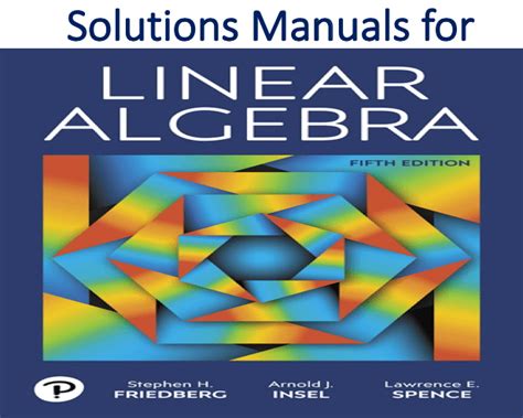 Solution Manual Linear Algebra Friedberg 4th Edition