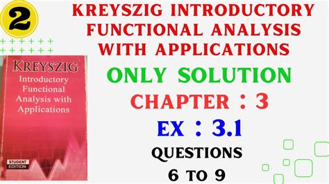 Solution Of Introductory Functional Analysis With Applications Erwin Kreyszig