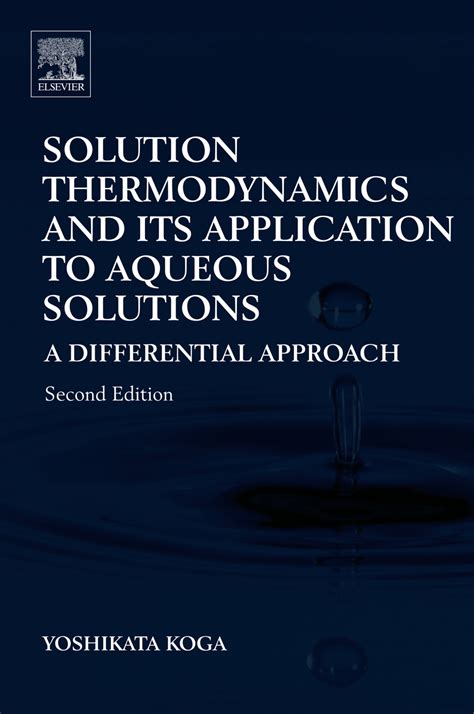 Solution Thermodynamics And Its Application To Aqueous Solutions A Differential Approach