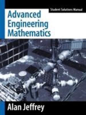 Download Solution Manual Advanced Engineering Mathematics Alan Jeffrey 