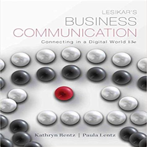 Read Online Solution Manual Business Communication 13Th Edition Lesikar 