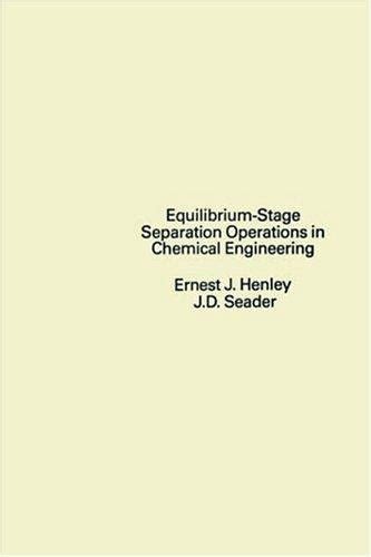 Full Download Solution Manual Equilibrium Stage Separations Henley 