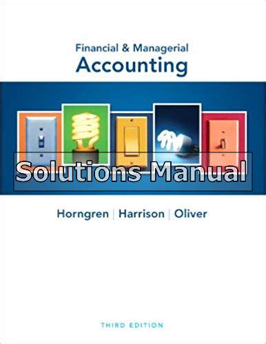 Download Solution Manual For Financial Managerial Accounting 3Rd Edition 