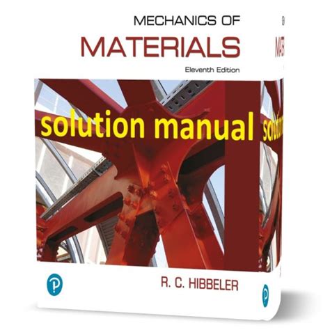 Download Solution Manual Mechanics Of Materials By Rc Hibbeler In Pdf Format 