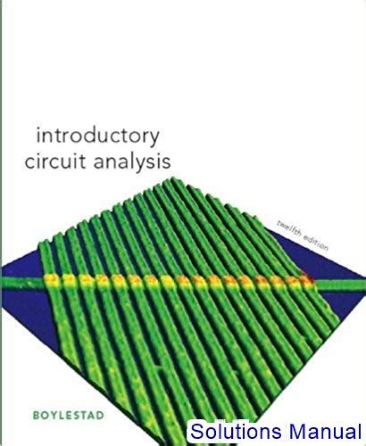 Download Solution Manual Of Introductory Circuit Analysis By Boylestad 12Th Edition 