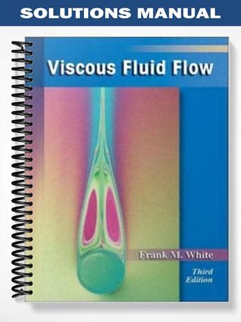 Read Solution Manual Of Viscous Fluid Flow White 3Rd Edition 