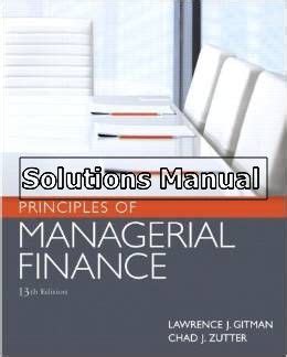 Download Solution Manual Principles Of Managerial Finance 13Th Edition Gitman 