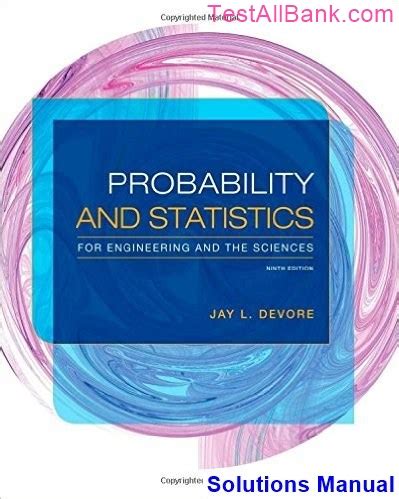 Download Solution Manual Probability And Statistics For Scientists And Engineers By Devore 