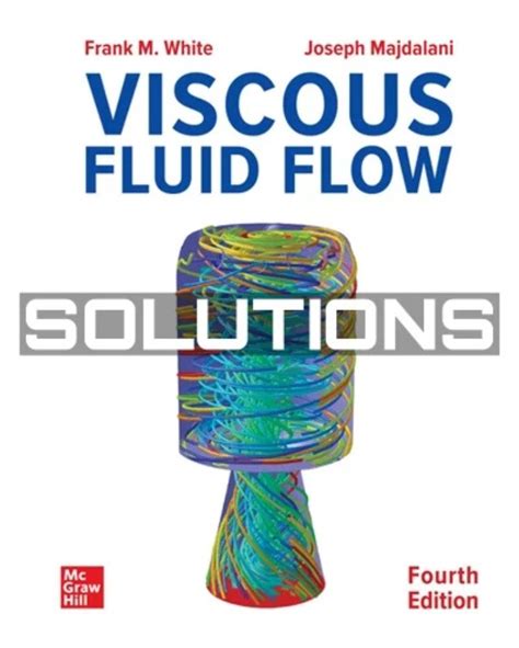 Full Download Solution Manual Viscous Fluid Flow 