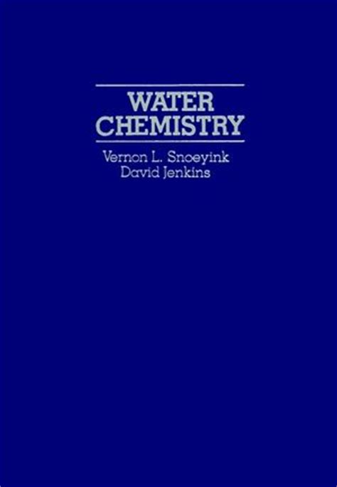 Download Solution Manual Water Chemistry Snoeyink Jenkins00 Pdf 