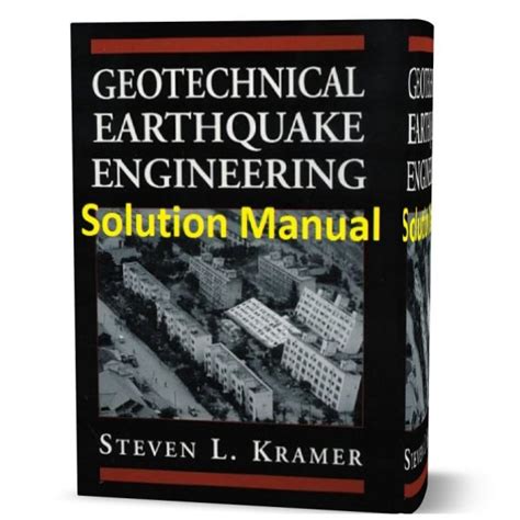 Full Download Solution To Steven Kramer Geotechnical Earthquake Engineering 