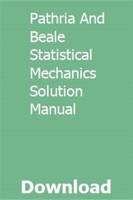 Solutions For Pathria And Beale Statistical Mechanics