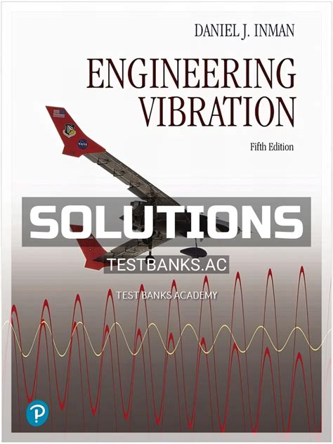 Solutions Manual Engineering Vibrations Inman 3rd Edition