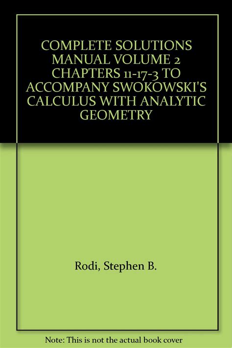 solutions manual for chapters 11 16 and appendix calculus with analytic geometry