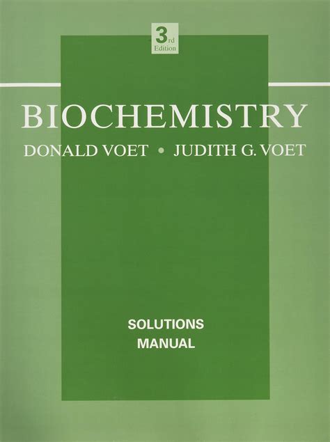 Solutions Manual Voet Principles Of Biochemistry