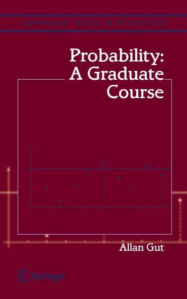 Full Download Solutions Gut Probability A Graduate Course 