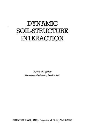 Read Solutions Manual Dynamic Soil Structure Interaction Wolf 