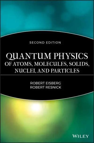 Download Solutions Manual Eisberg And Resnick Quantum Physics 