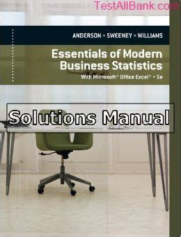 Download Solutions Manual Essentials Of Modern Business Statistics With Microsoft Excel 5Th Edition 