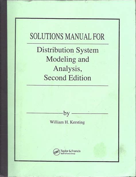 Read Online Solutions Manual For Distribution System Modeling And Analysis William H Kersting 