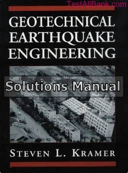 Download Solutions Manual Geotechnical Earthquake Engineering 