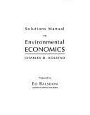 Read Online Solutions Manual Kolstad Environmental Economics 