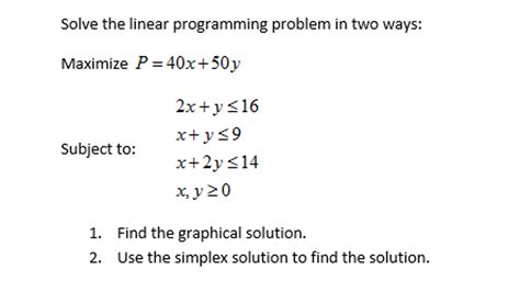 Solve The Linear Programming Problem Using The Simplex Method Calculator